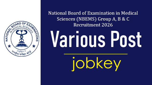 NBEMS Group A B C Various Post Online Form 2026-jobkey